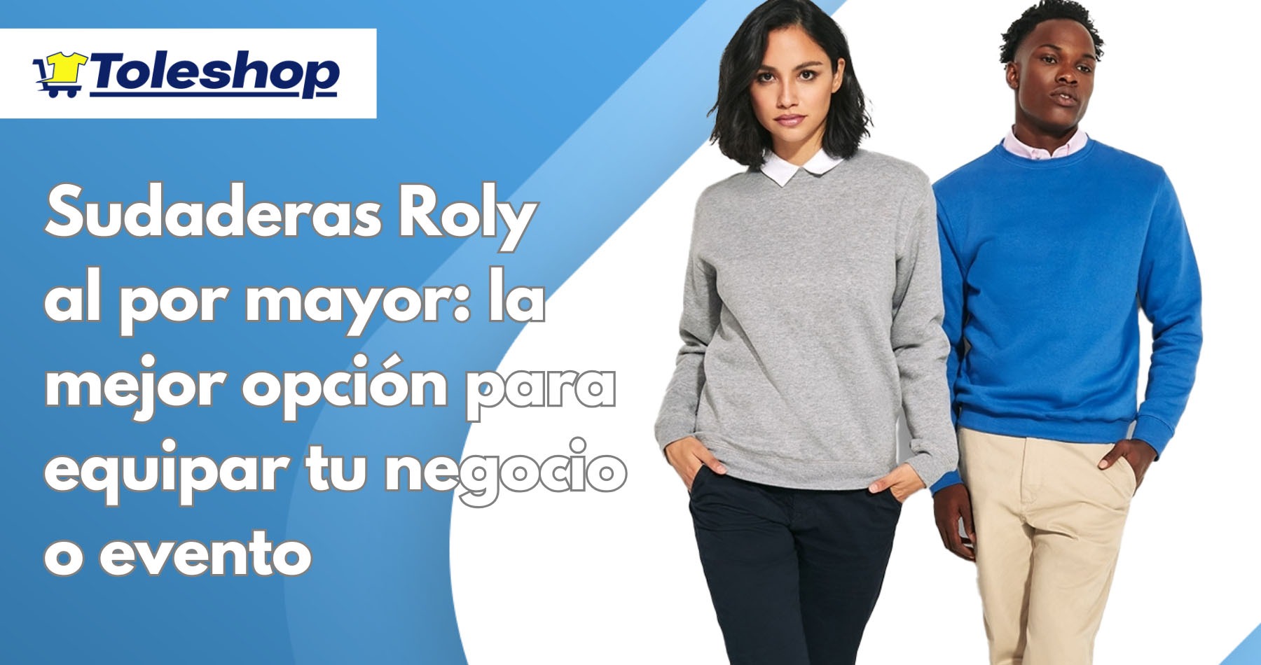 Sudaderas Roly al por mayor: la mejor opción para equipar tu negocio o evento