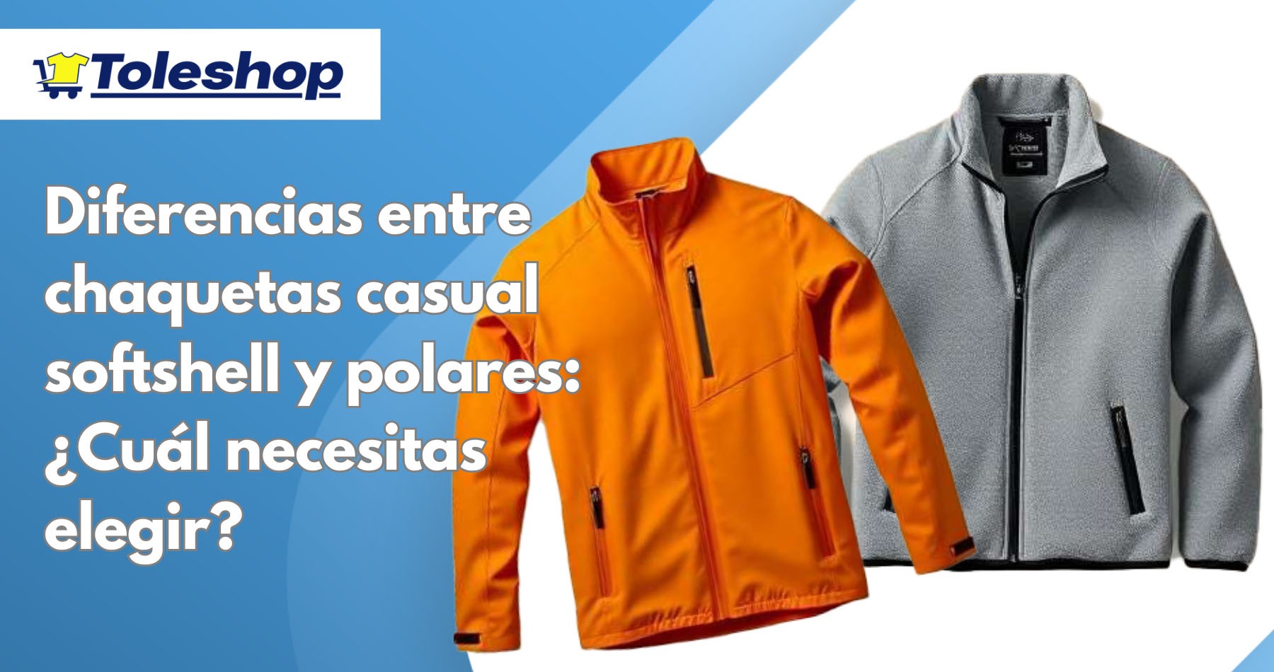 Diferencias entre chaquetas casual softshell y polares: ¿cuál necesitas elegir?