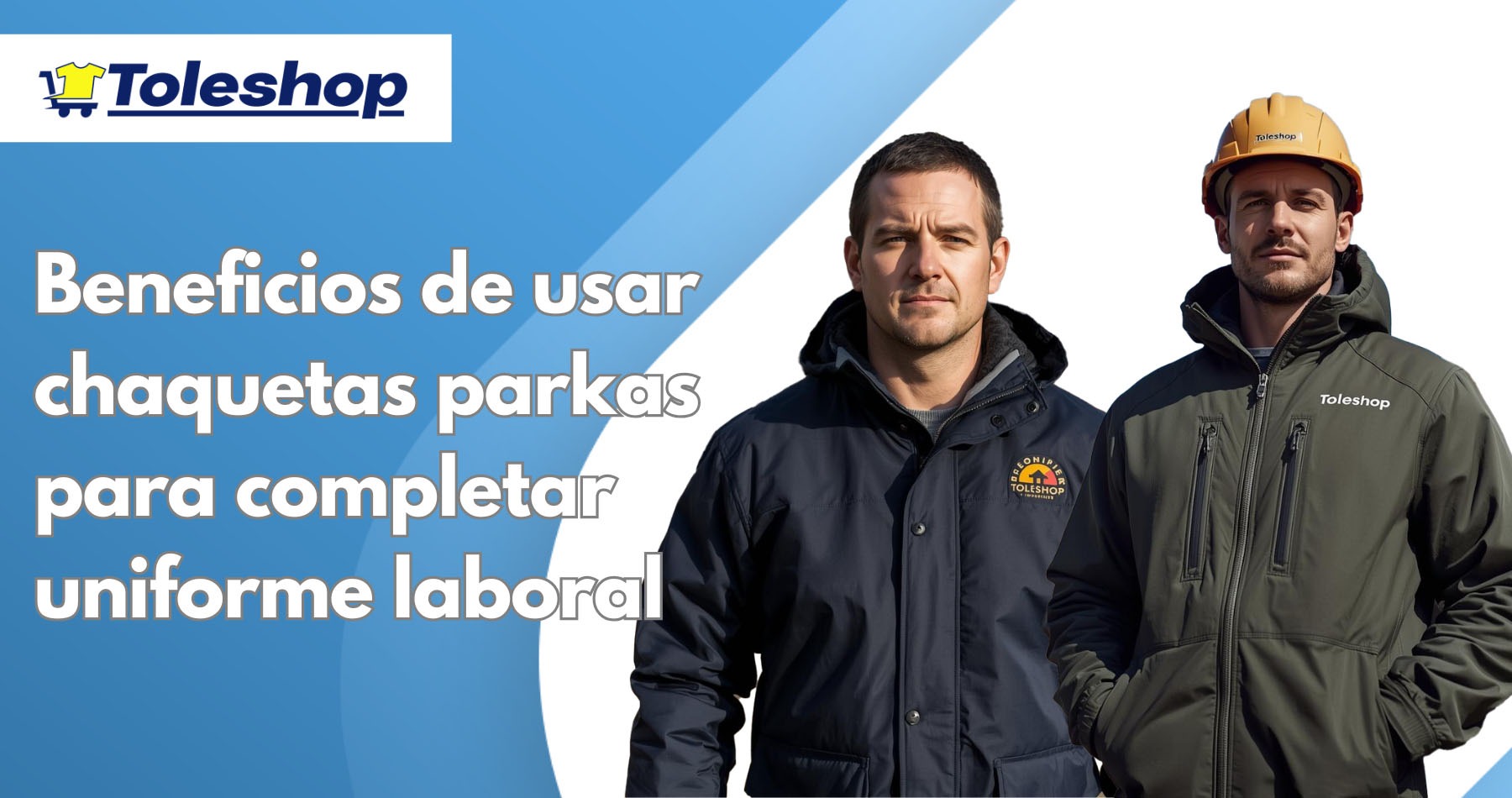 Beneficios de usar chaquetas Parkas para completar uniforme laboral 